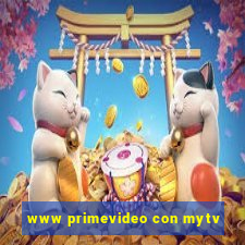 www primevideo con mytv